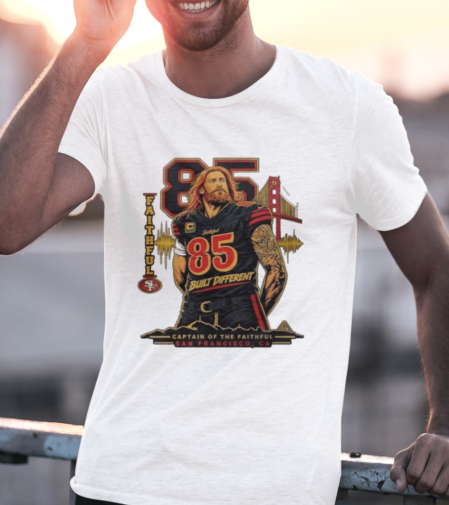 Faithful 85 Built Different Captain Of The Faithful San Francisco CA T-Shirt