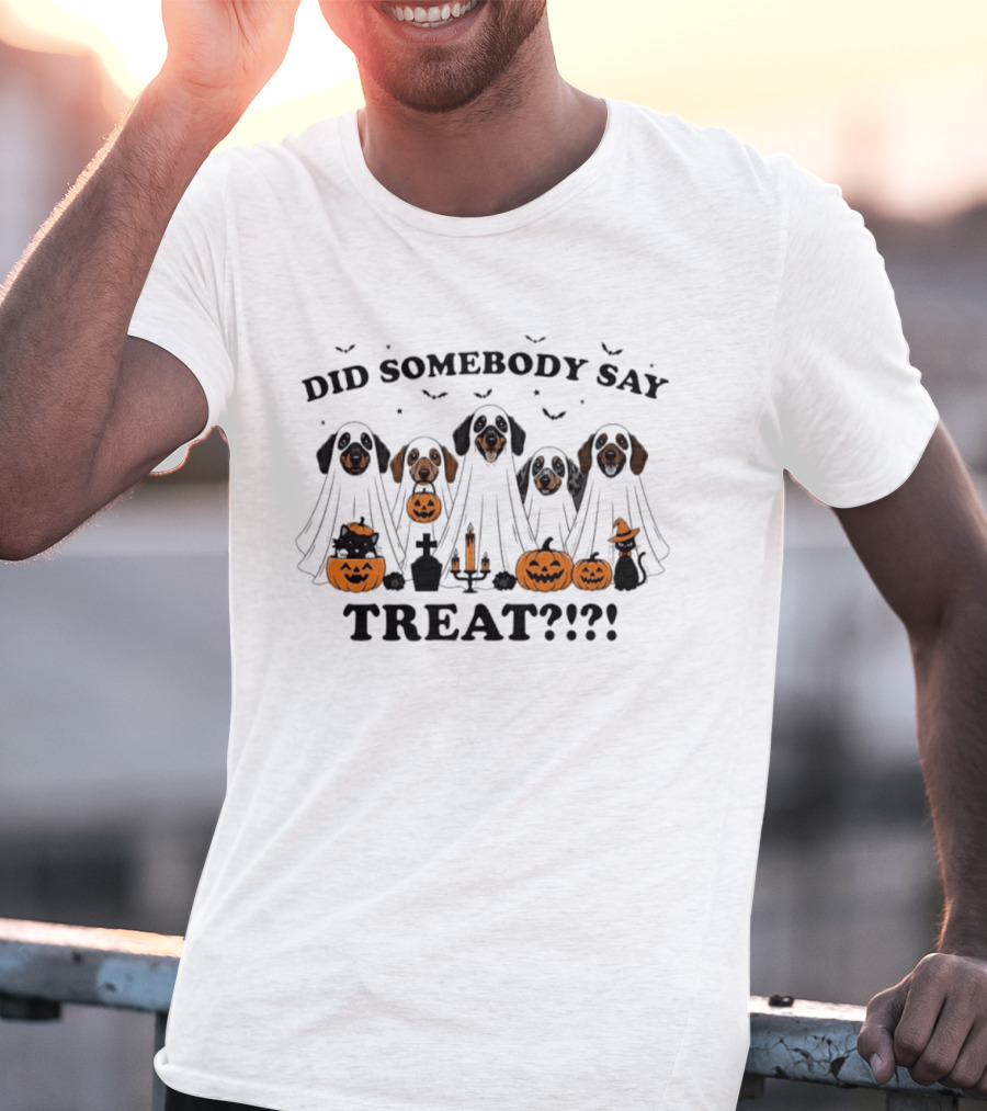 Did Somebody Say Treat Halloween Dachshund Ghost Pumpkins T-Shirt