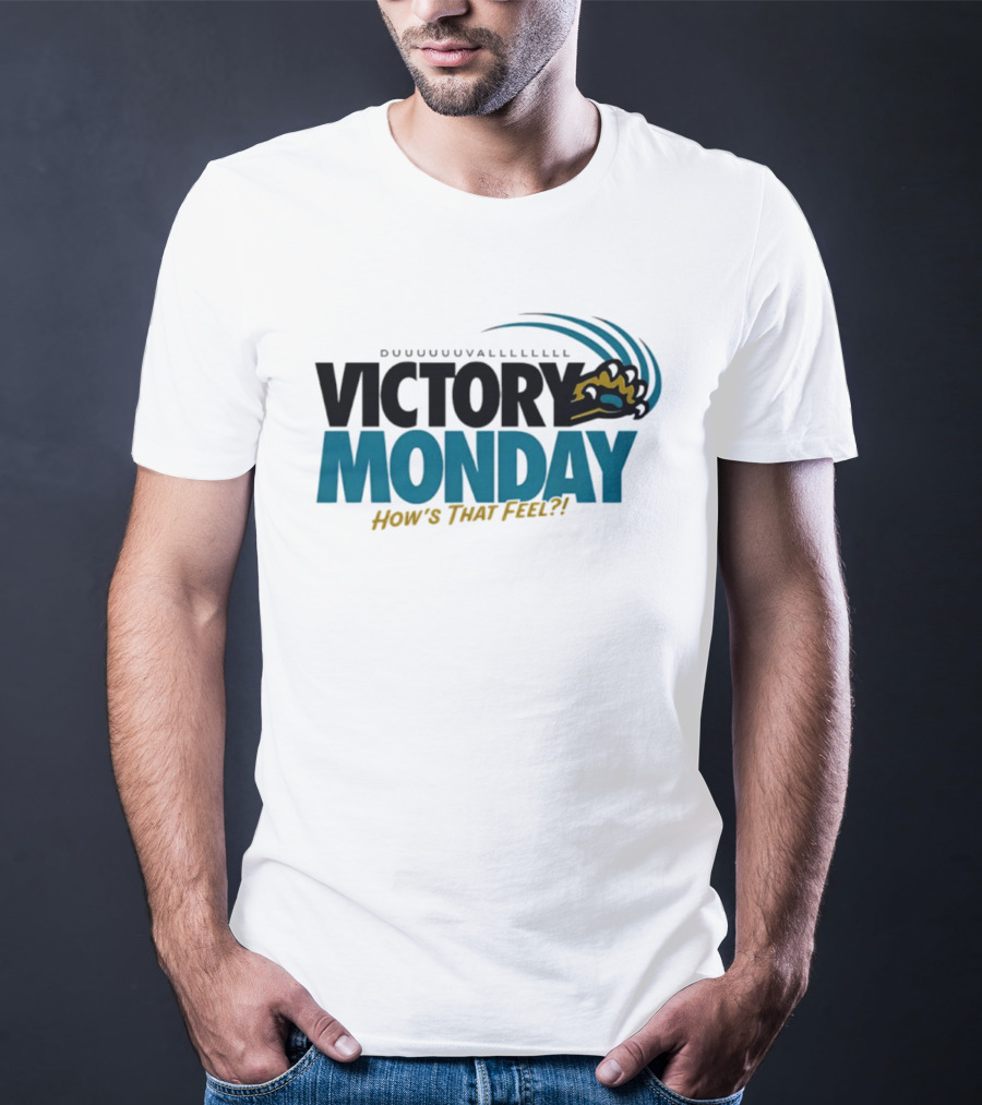 Duuuuuvallllllll Victory Monday How's That Feel Jacksonville Jaguars T-Shirt