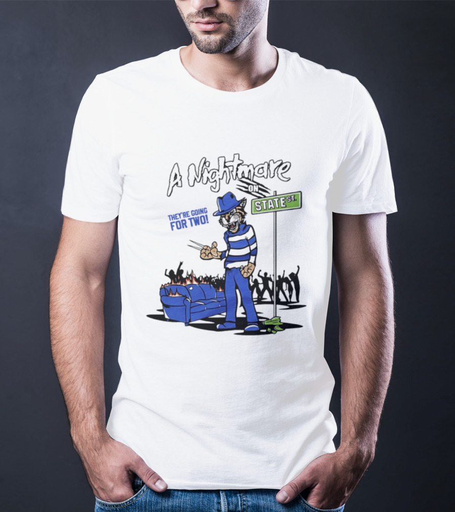 A Nightmare On State St They're Going For Two Kentucky T-Shirt