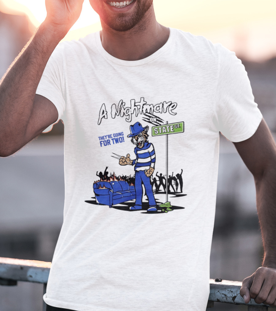 A Nightmare On State St They're Going For Two Kentucky T-Shirt
