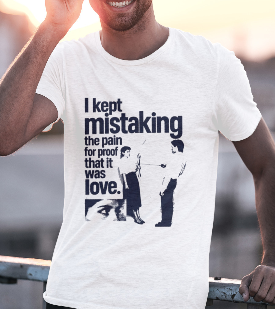 I Kept Mistaking The Pain For Proof That It Was Love Retro Cartoon T-Shirt