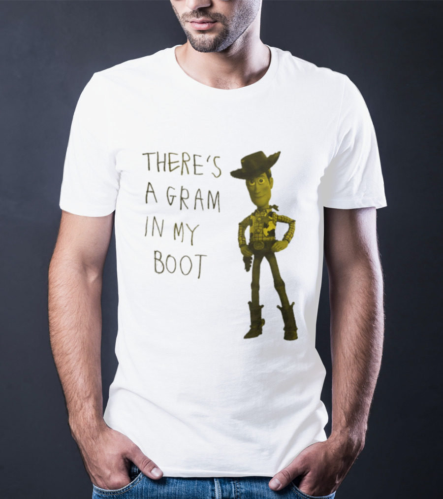 Toy Story Woody There's A Gram In My Boot T-Shirt