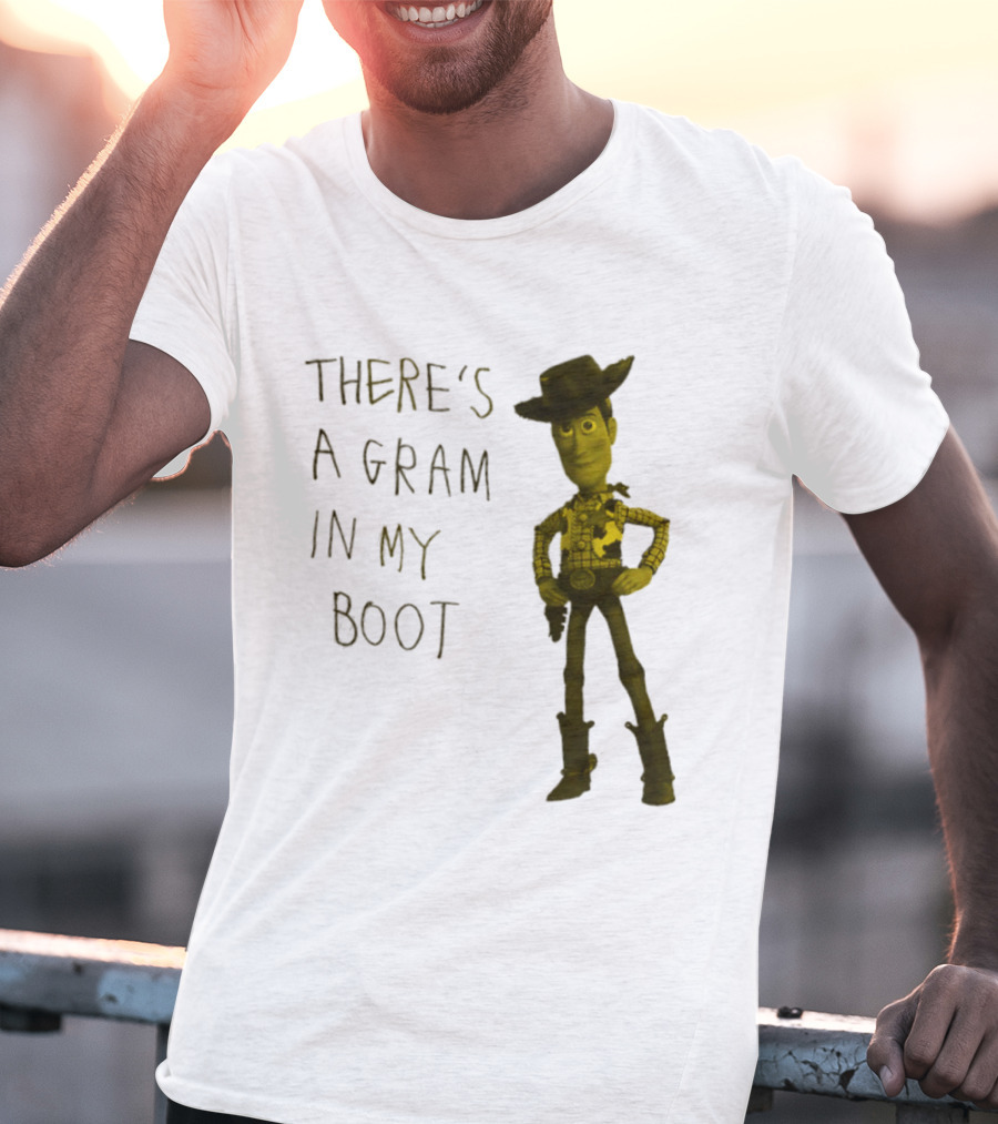 Toy Story Woody There's A Gram In My Boot T-Shirt
