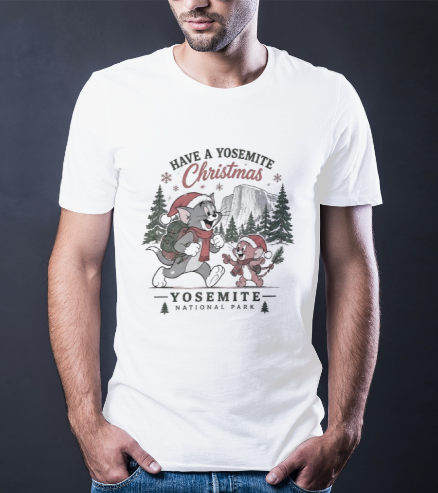 Have A Yosemite Christmas Tom And Jerry Yosemite National Park T-Shirt