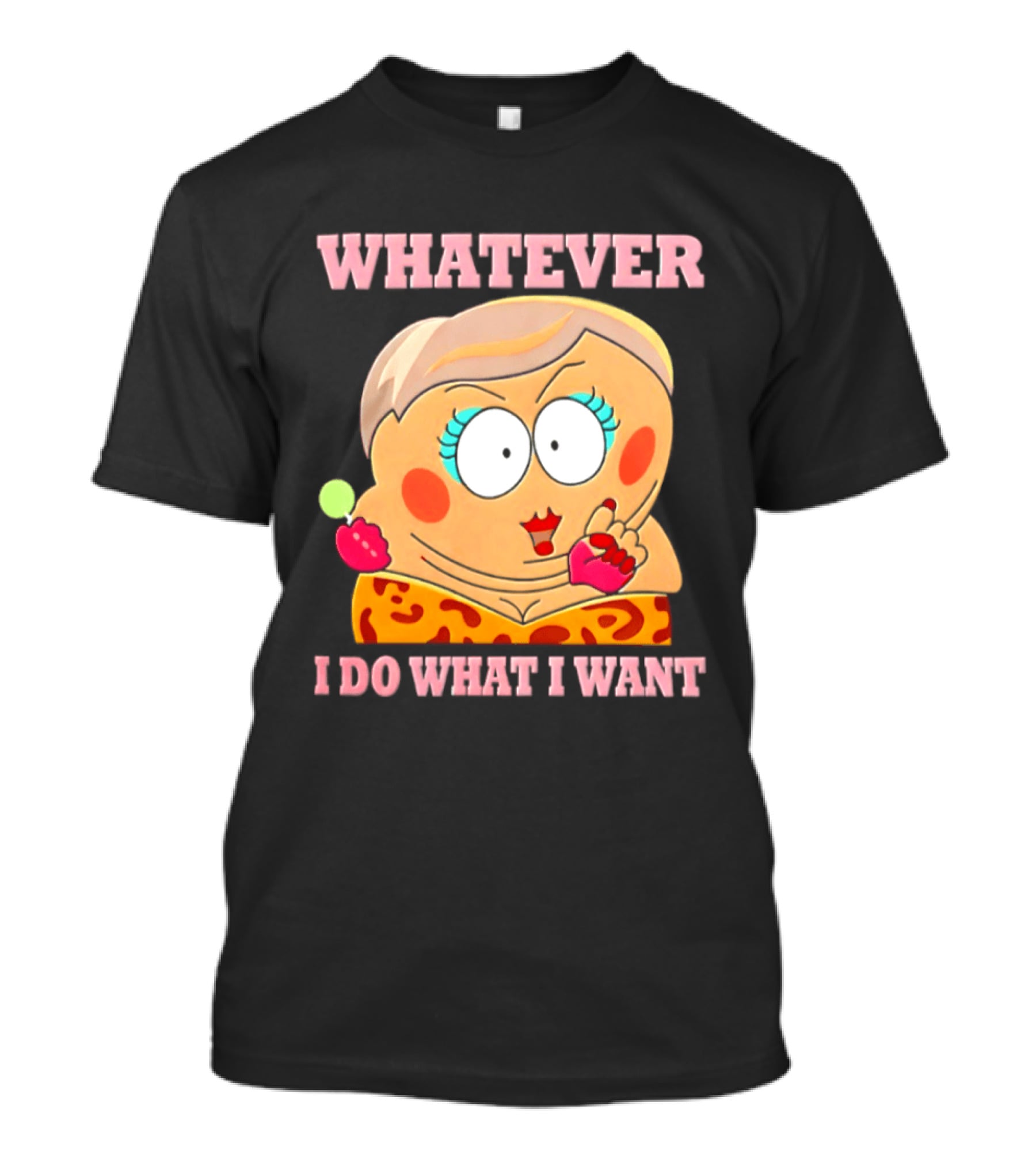 Eric Cartman Whatever I Do What I Want South Park Humor Cartoon T-Shirt