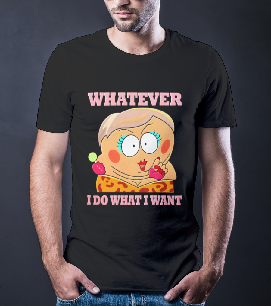 Eric Cartman Whatever I Do What I Want South Park Humor Cartoon T-Shirt