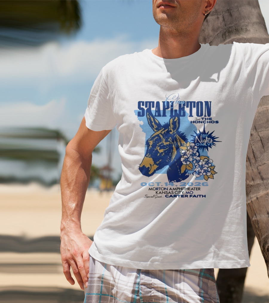 Chris Stapleton With The Honchos Kansas City MO October 14 2026 Morton Amphitheater Special Guest Carter Faith T-Shirt