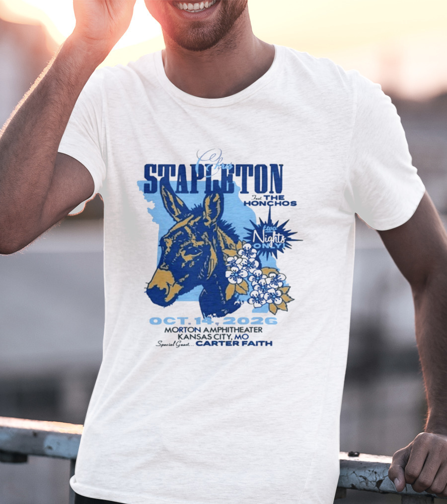Chris Stapleton With The Honchos Kansas City MO October 14 2026 Morton Amphitheater Special Guest Carter Faith T-Shirt