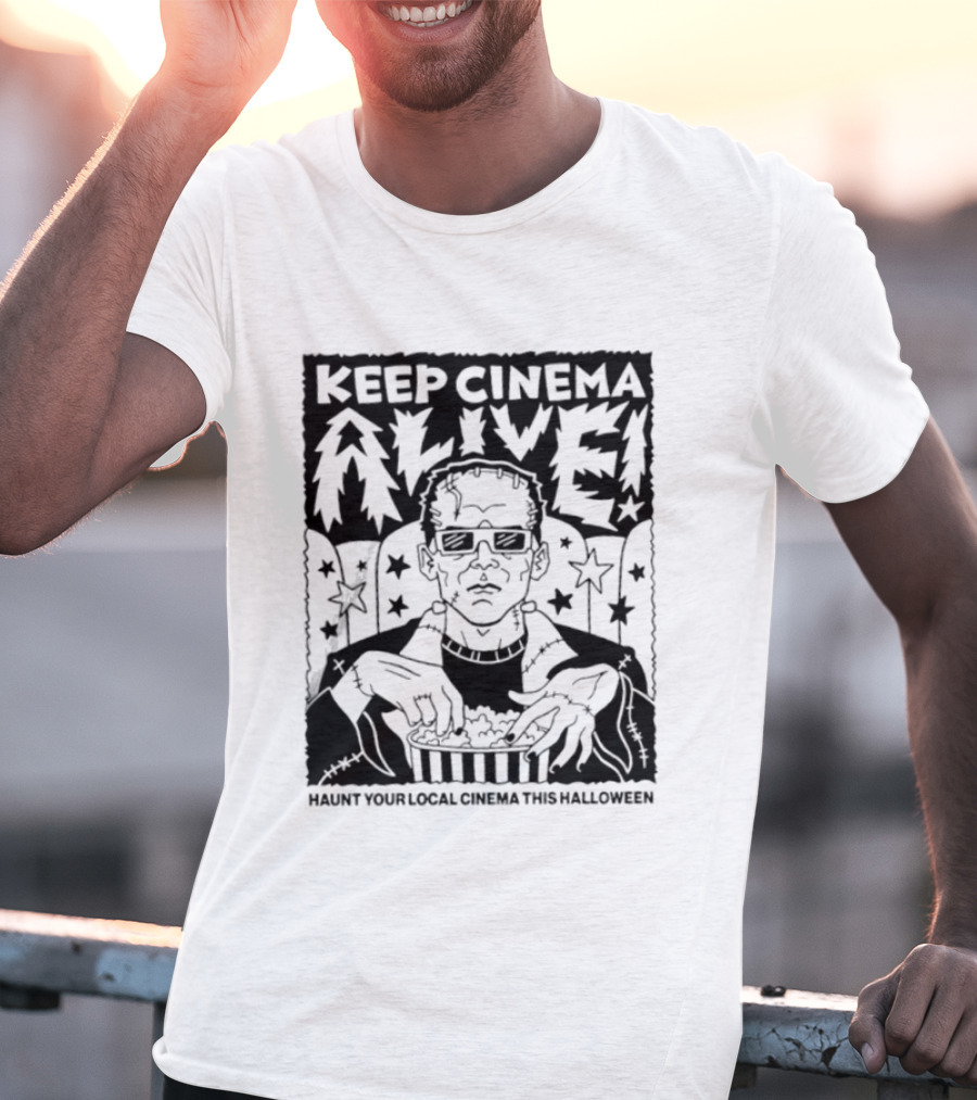 Frankenstein Keep Cinema Alive Haunt Your Local Cinema This Halloween Scary Movie Time T-Shirt