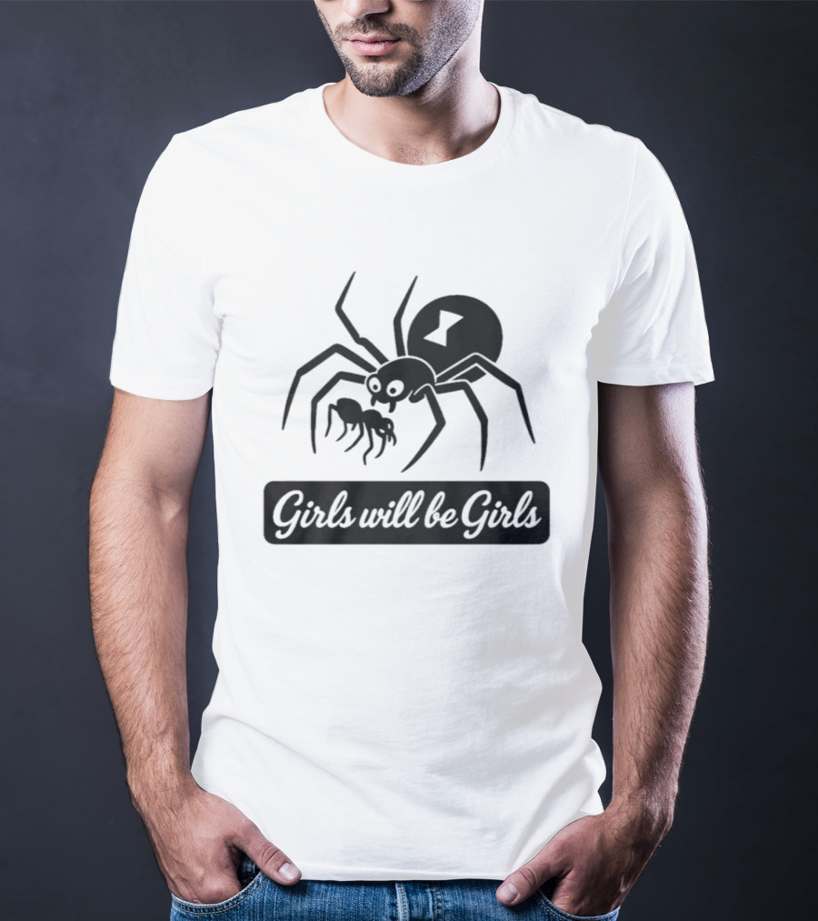 Girls Will Be Girls Black Widow Spider T-Shirt