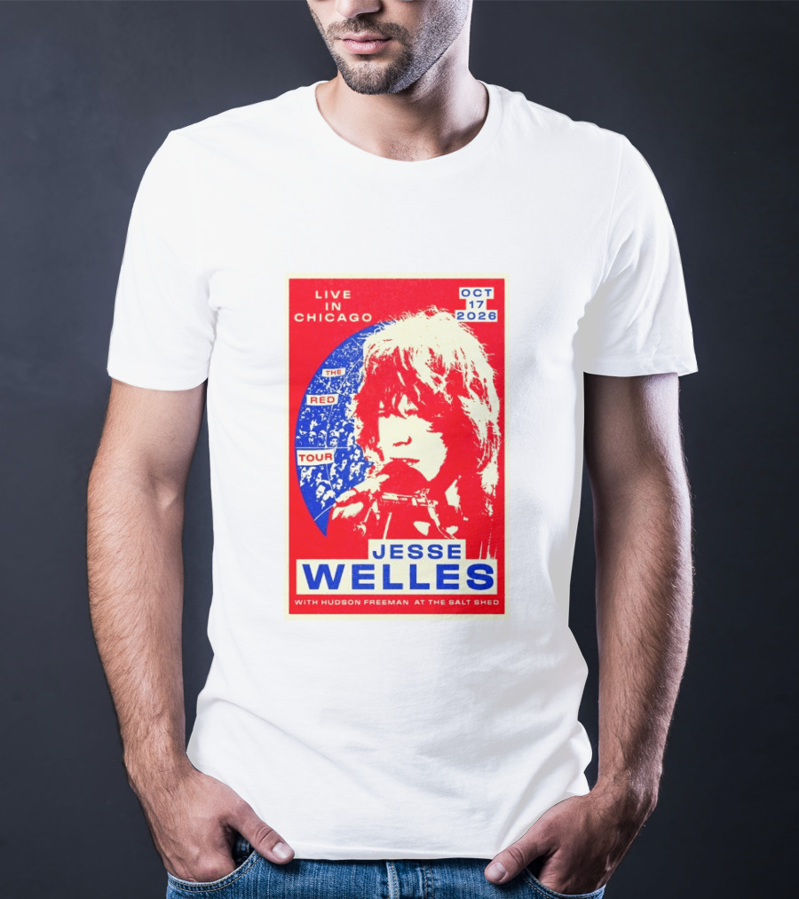 Live In Chicago Jesse Welles The Red Tour Oct 17 2026 With Hudson Freeman At The Salt Shed T-Shirt