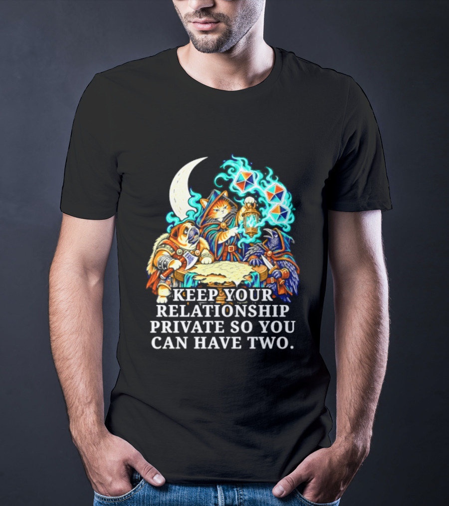 Keep Your Relationship Private So You Can Have Two Cats Playing Cards T-Shirt