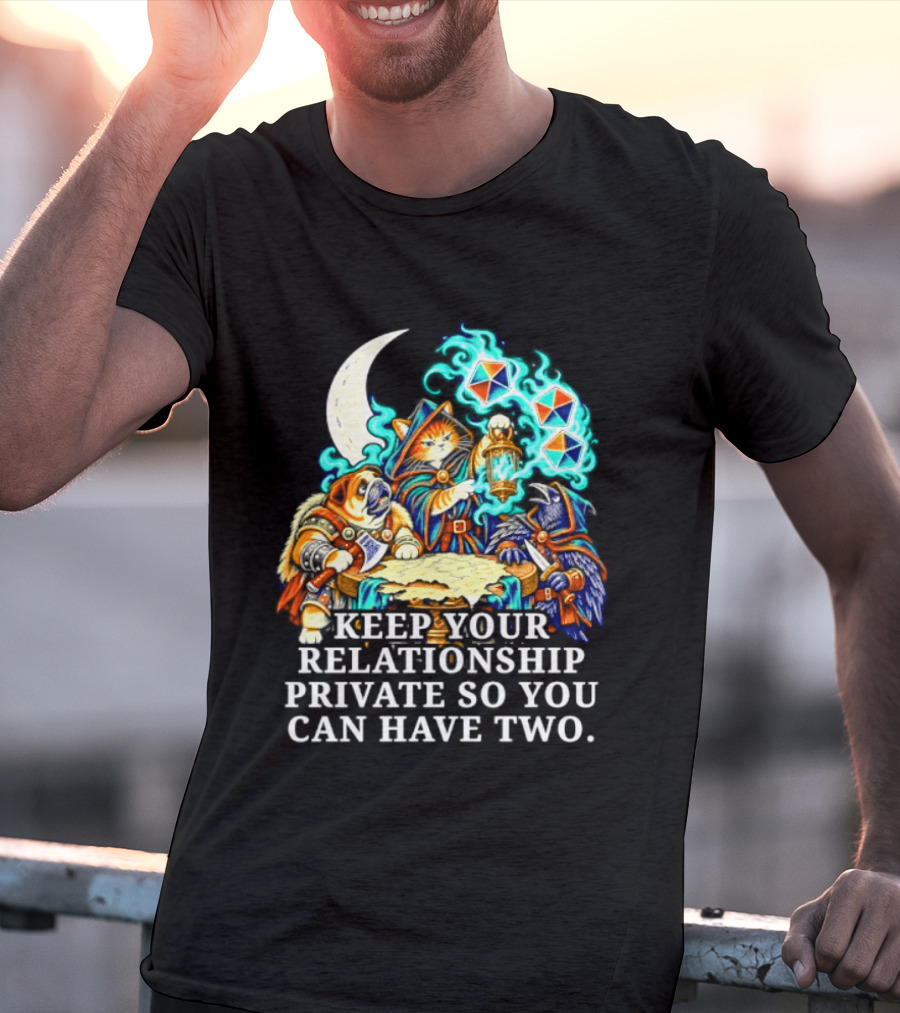Keep Your Relationship Private So You Can Have Two Cats Playing Cards T-Shirt