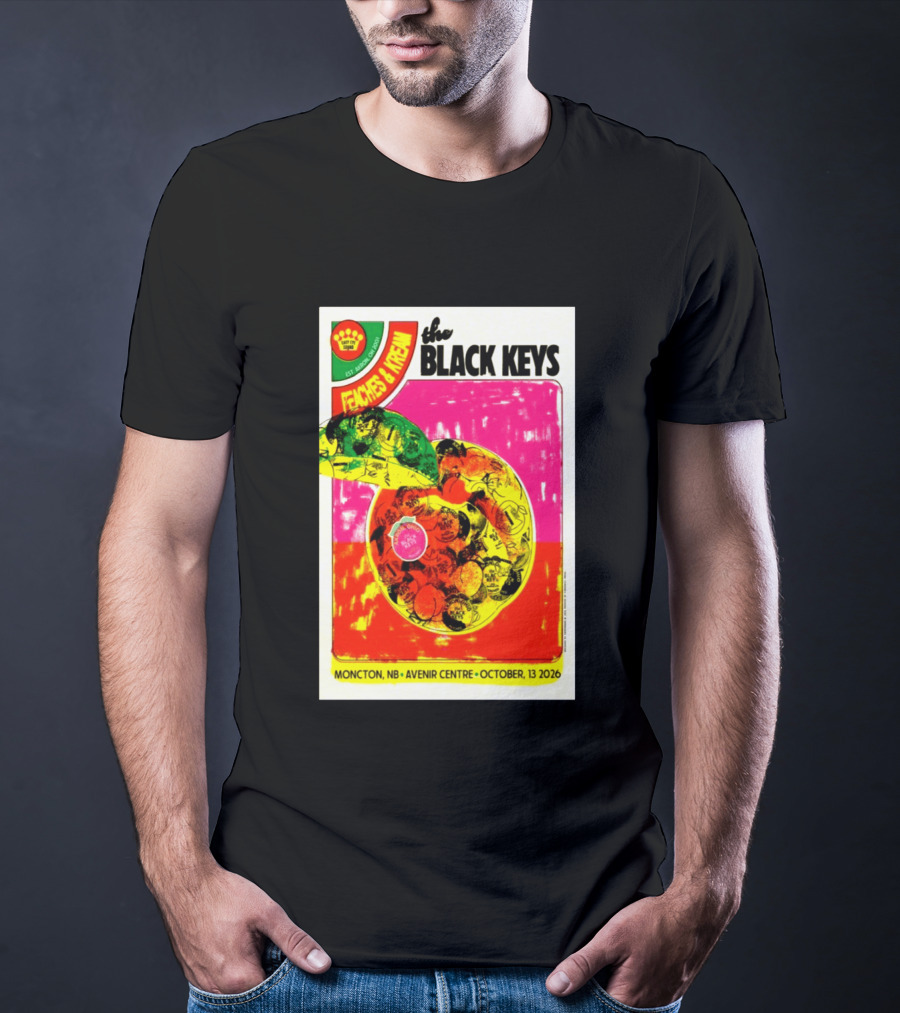The Black Keys Peaches & Cream Event Moncton NB Avenir Centre October 13 2026 T-Shirt