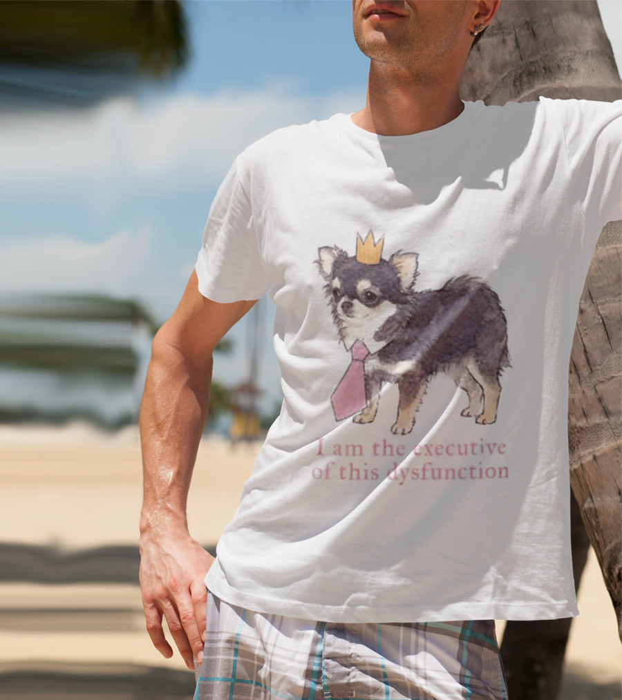 Paris Hilton ADHD I Am The Executive Of This Dysfunction Dog Crowned Chihuahua Pink Tie T-Shirt