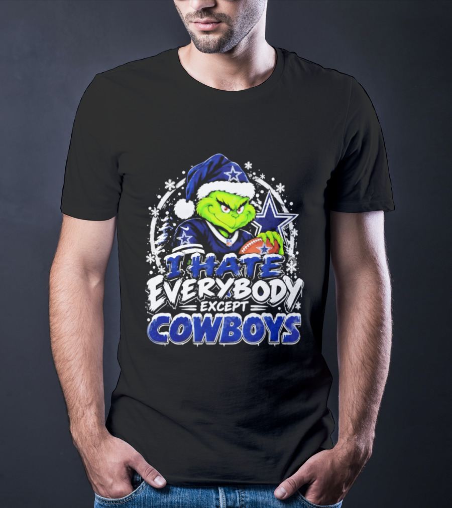 Grinch Dallas Cowboys I Hate Everybody Except Cowboys Fans Christmas T-Shirt