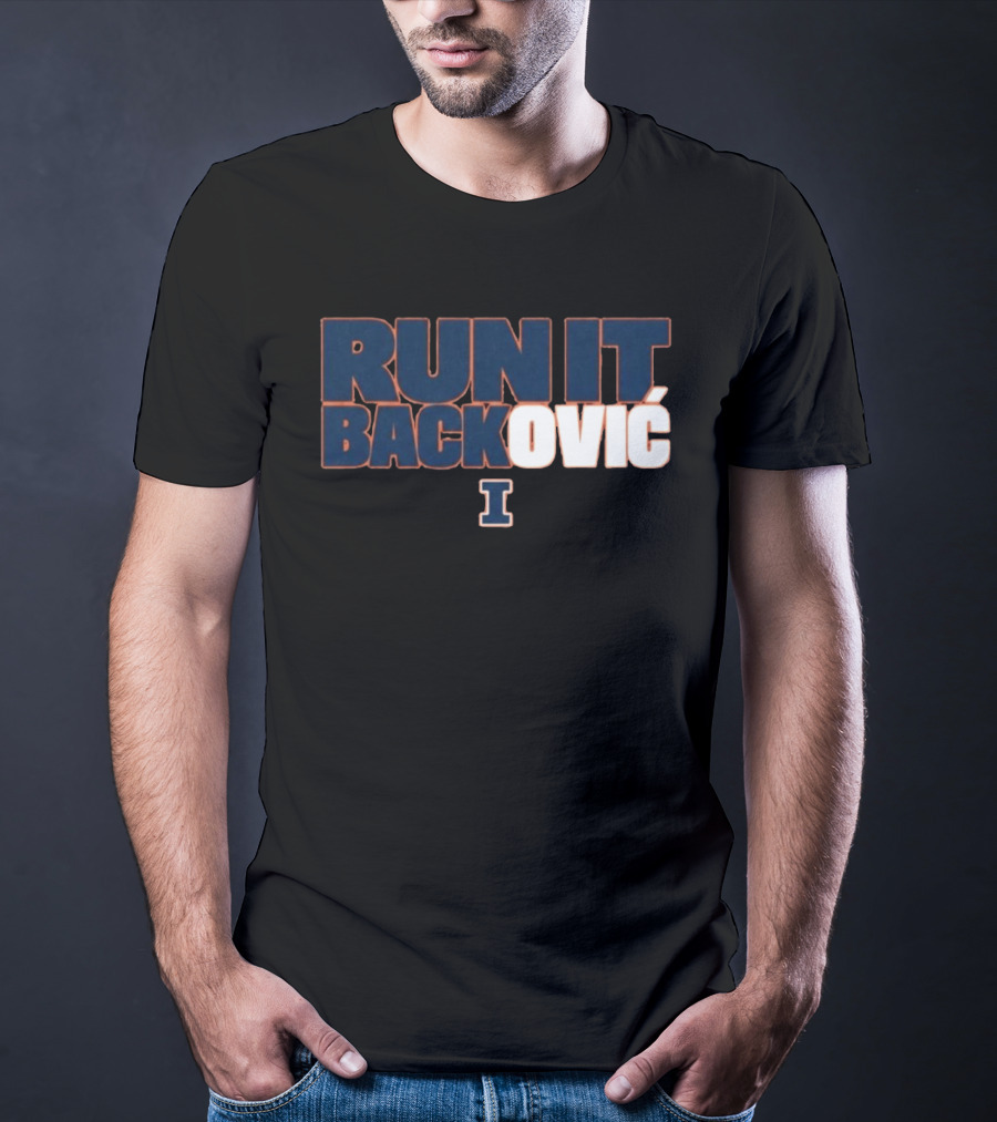 RUN IT BACKOVIĆ Illinois I Sports Fan T-Shirt