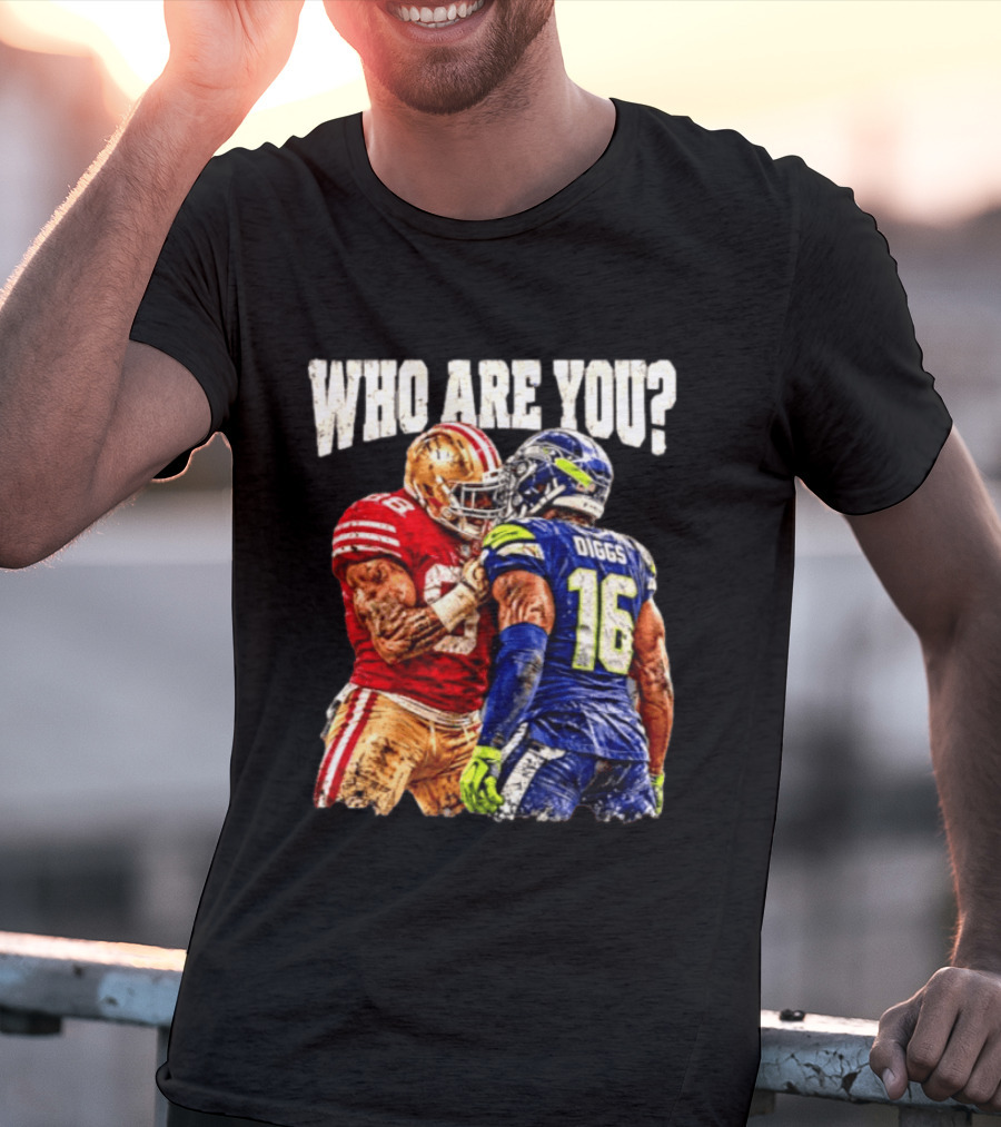 Who Are You Meme Mike Evans Vs Diggs San Francisco 49ers Seattle Seahawks T-Shirt