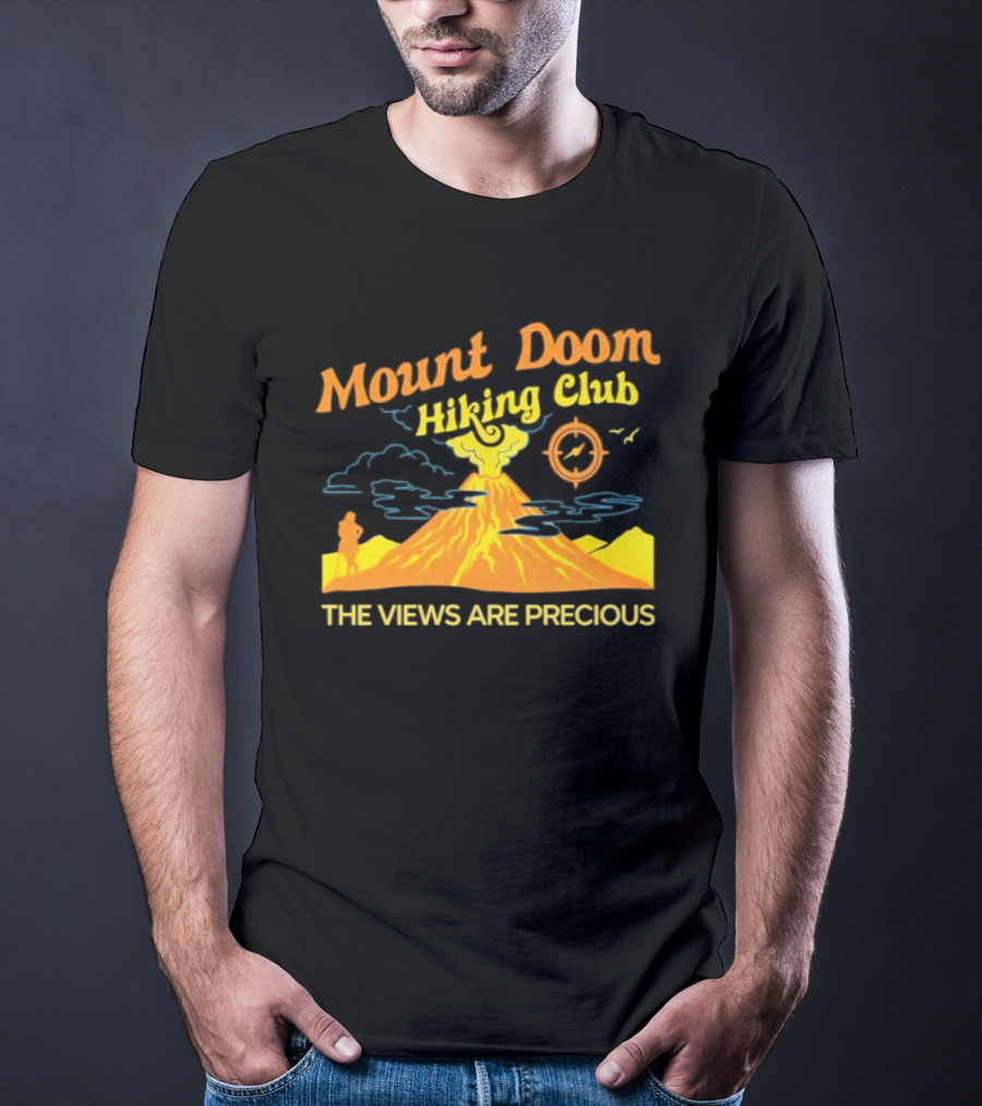 Mount Doom Hiking Club The Views Are Precious Adventure T-Shirt