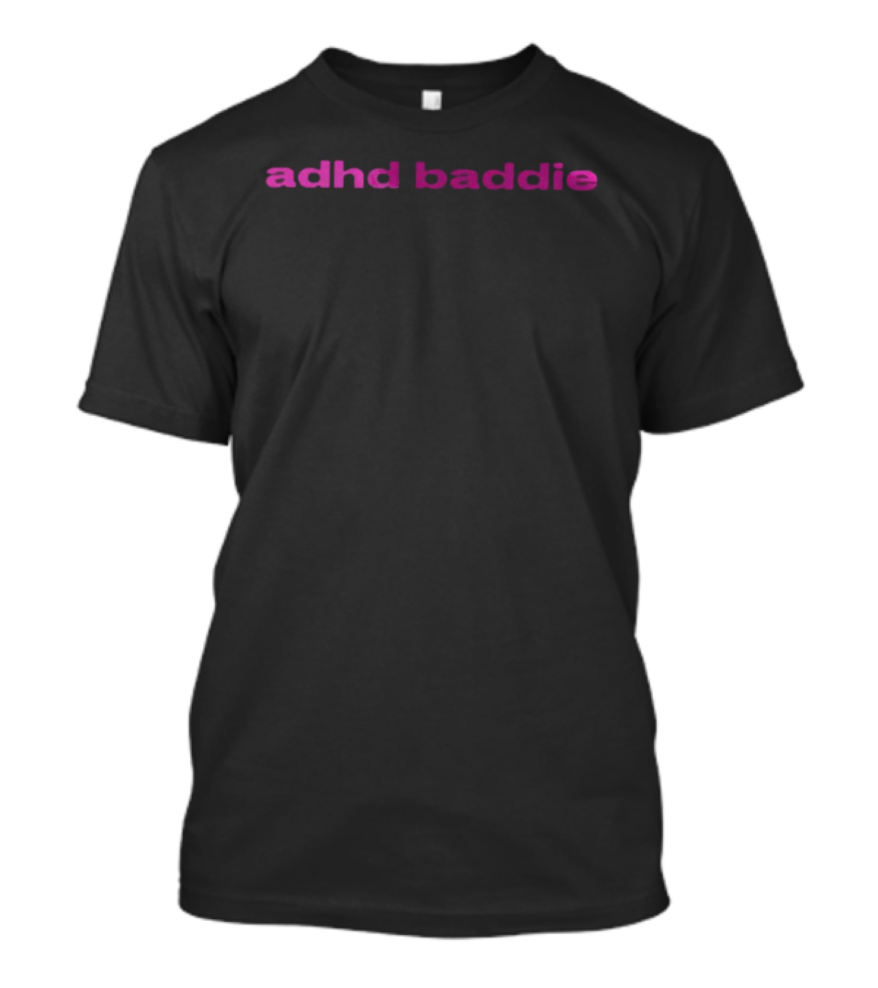 Paris Hilton ADHD Baddie Bold Pink T-Shirt