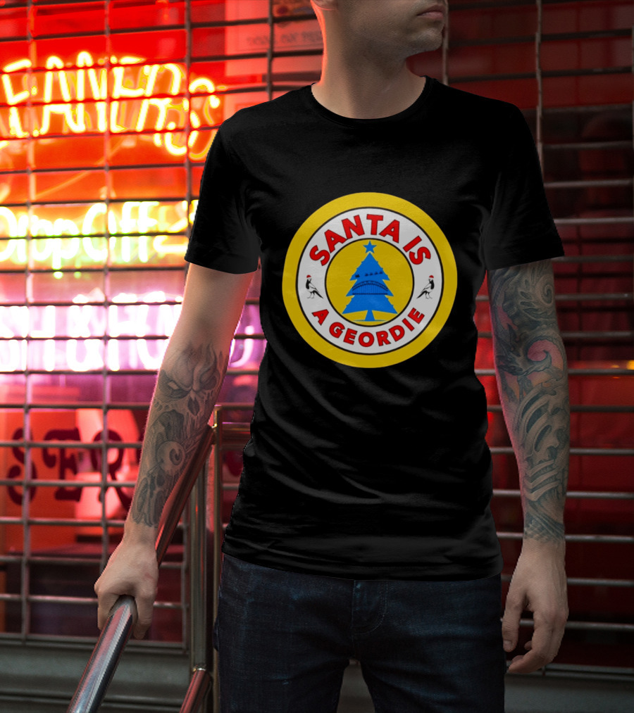 Santa Is A Geordie Christmas Tree Icon With Santa Hats And Bridge T-Shirt