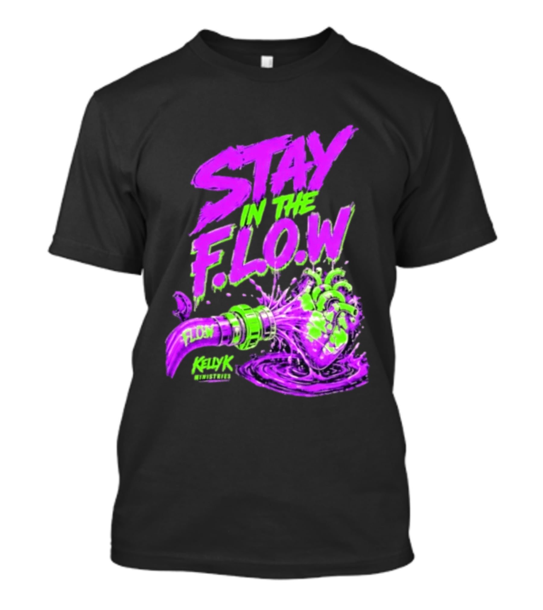 Stay In The F.L.O.W KellyK Ministries Motivational T-Shirt