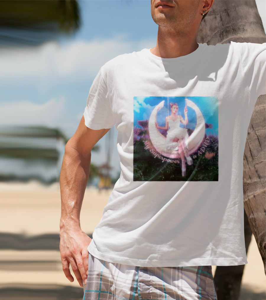 Paris Hilton Moon Swing My Superpower Is ADHD T-Shirt