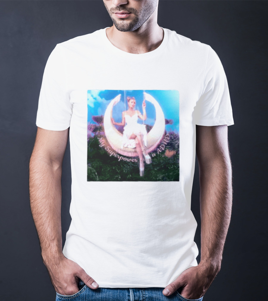 Paris Hilton Moon Swing My Superpower Is ADHD T-Shirt