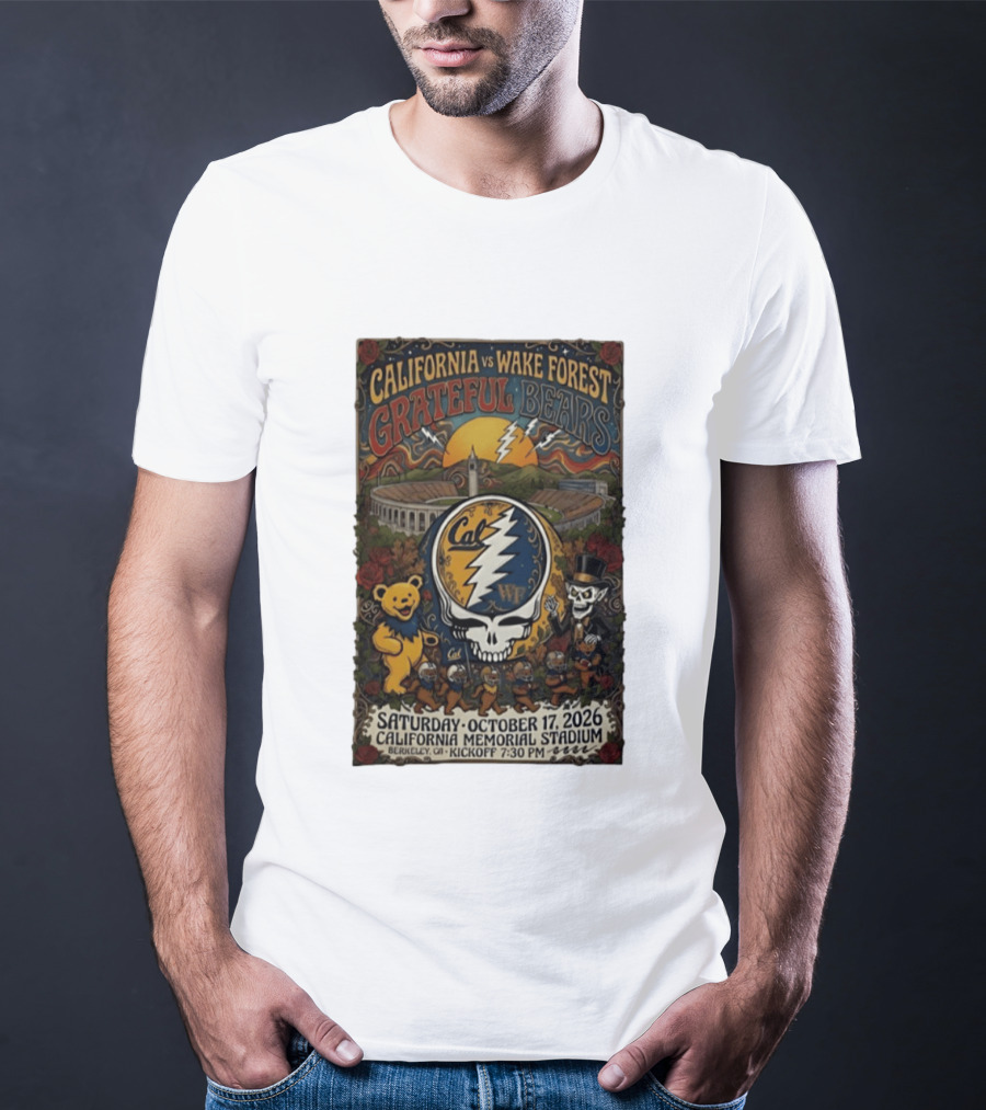 California Vs Wake Forest Grateful Bears October 17 2026 California Memorial Stadium Berkeley Kickoff 7:30 PM T-Shirt