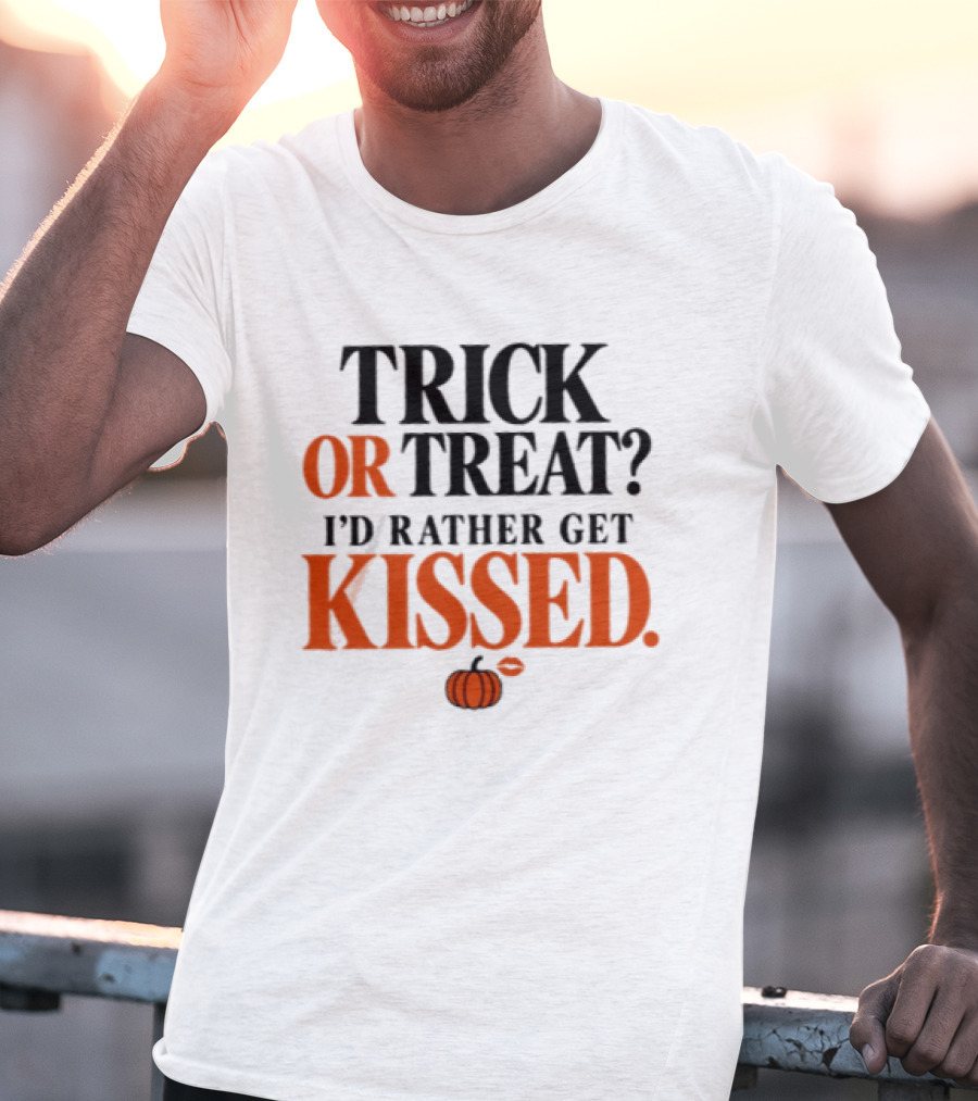 Trick Or Treat I'd Rather Get Kissed Halloween Pumpkin T-Shirt