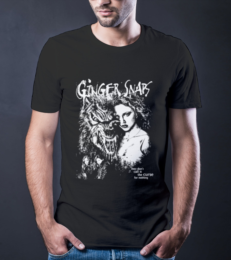 Ginger Snaps They Don't Call It The Curse For Nothing Horror T-Shirt