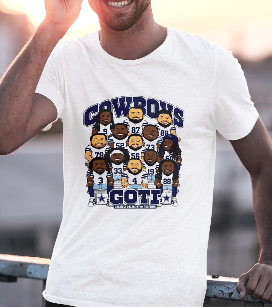 Cowboys GOTI Greatest Organization Together Football Team T-Shirt
