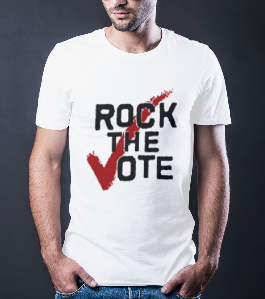 Rock The Vote You Don't Let Other People Choose Your Music Why Let Them Choose Your Future T-Shirt