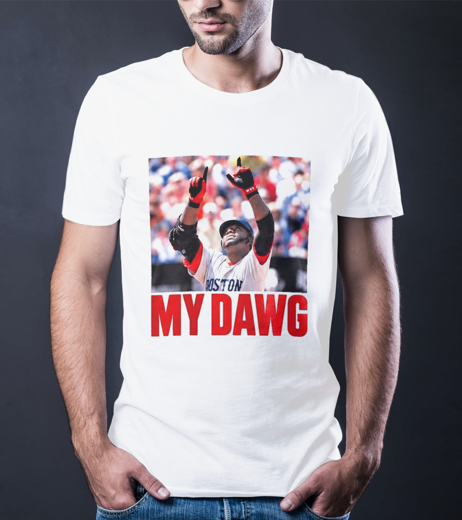 Boston My Dawg 2026 T-Shirt