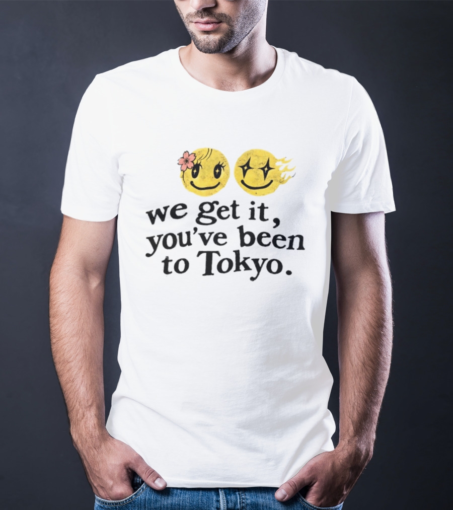 We Get It You've Been To Tokyo Smiley Face Emojis With Flower And Star Eyes T-Shirt