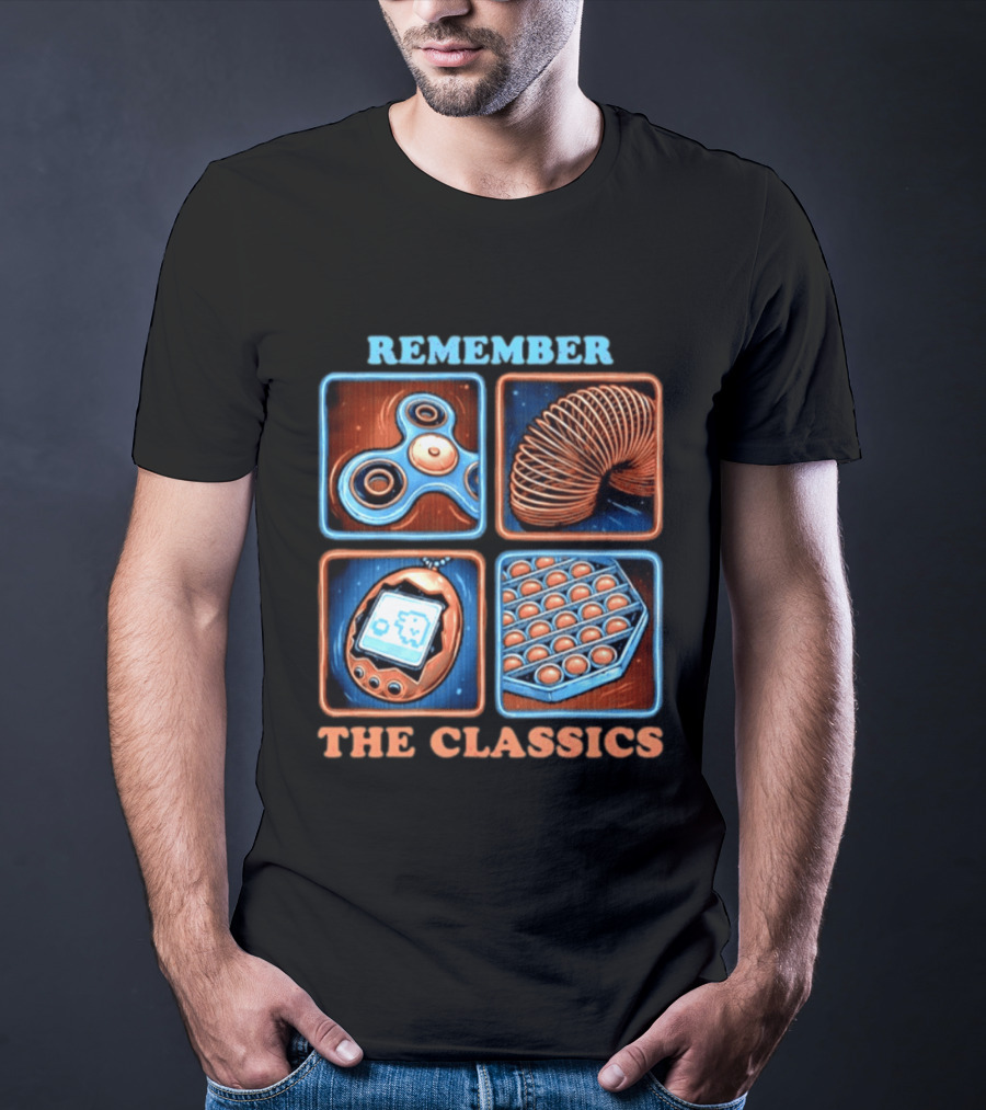 Remember The Classics Fidget Spinner Slinky Tamagotchi Pop It T-Shirt