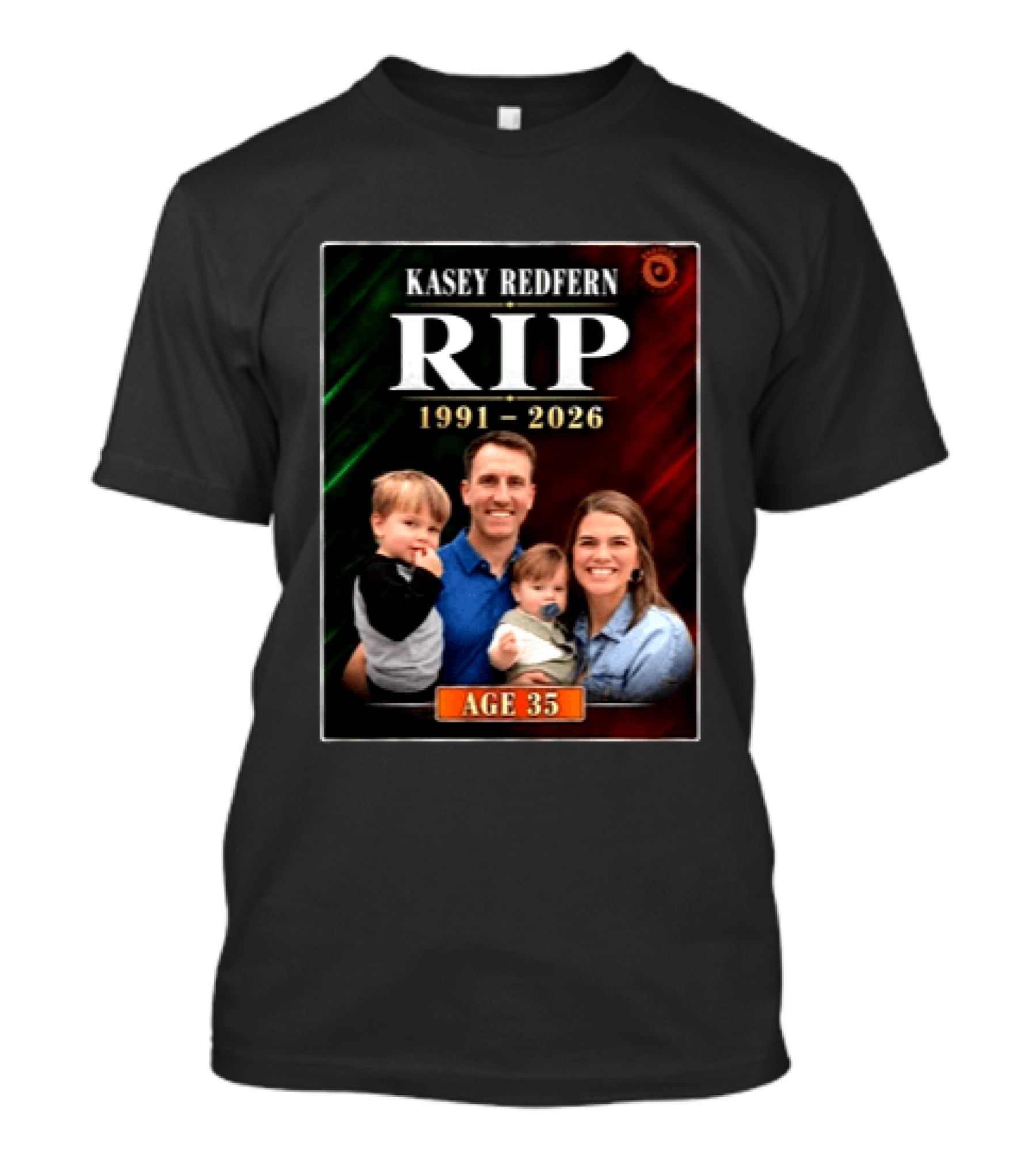 Kasey Redfern RIP 1991 2026 Age 35 T-Shirt