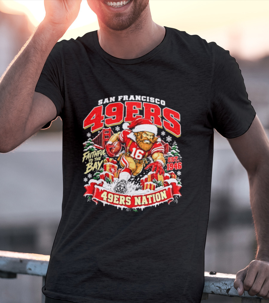 San Francisco 49ers Christmas 49ers Nation Established 1946 Faithful To The Bay T-Shirt