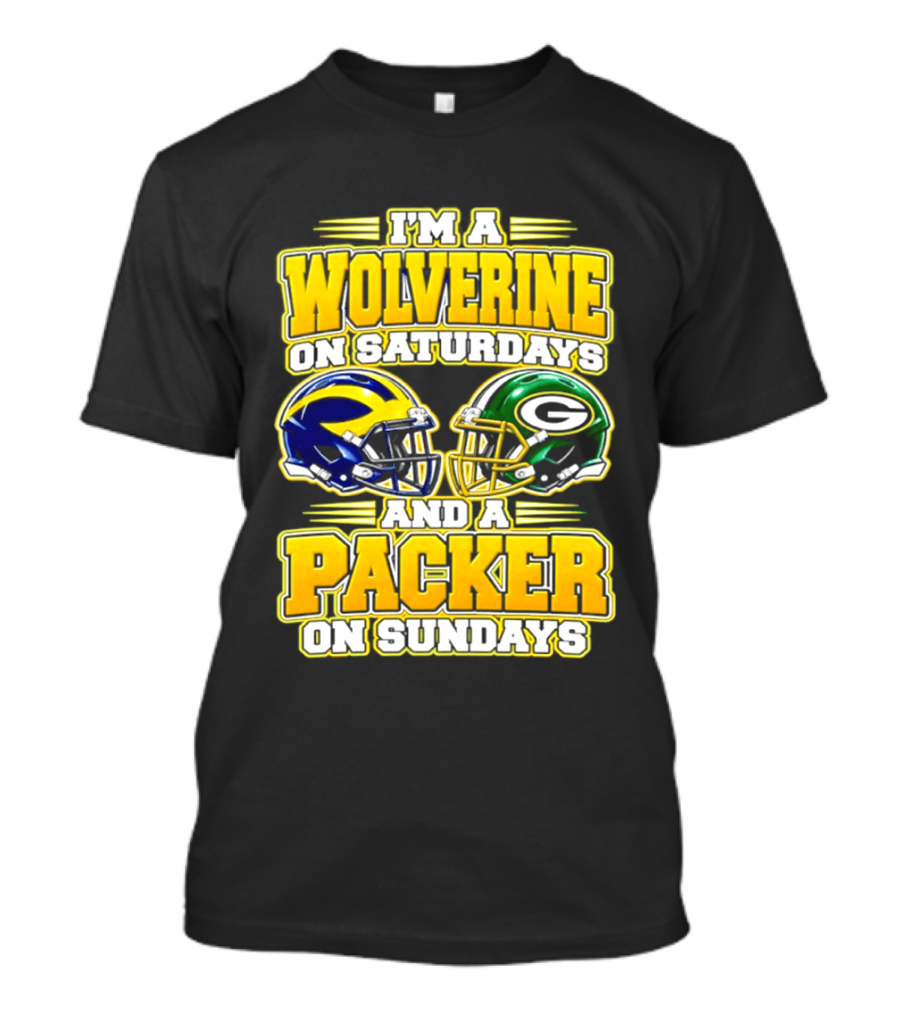 I'm A Wolverine On Saturdays And A Packer On Sundays T-Shirt