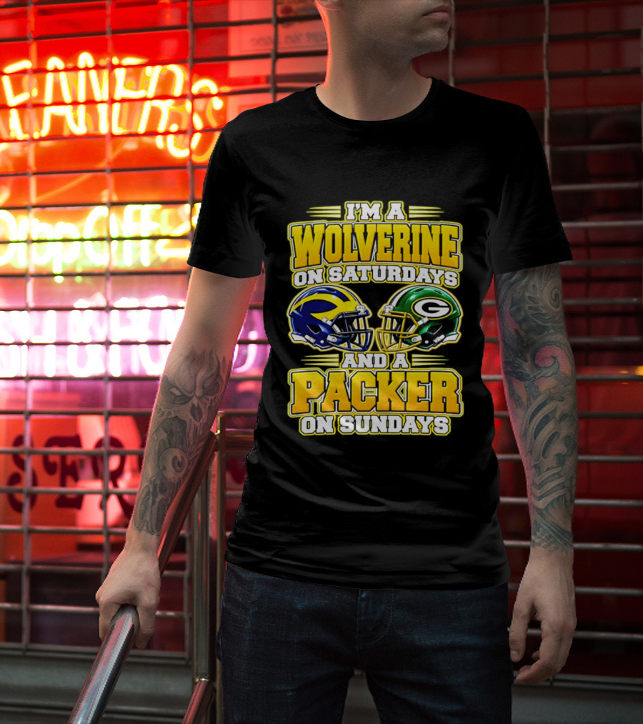I'm A Wolverine On Saturdays And A Packer On Sundays T-Shirt