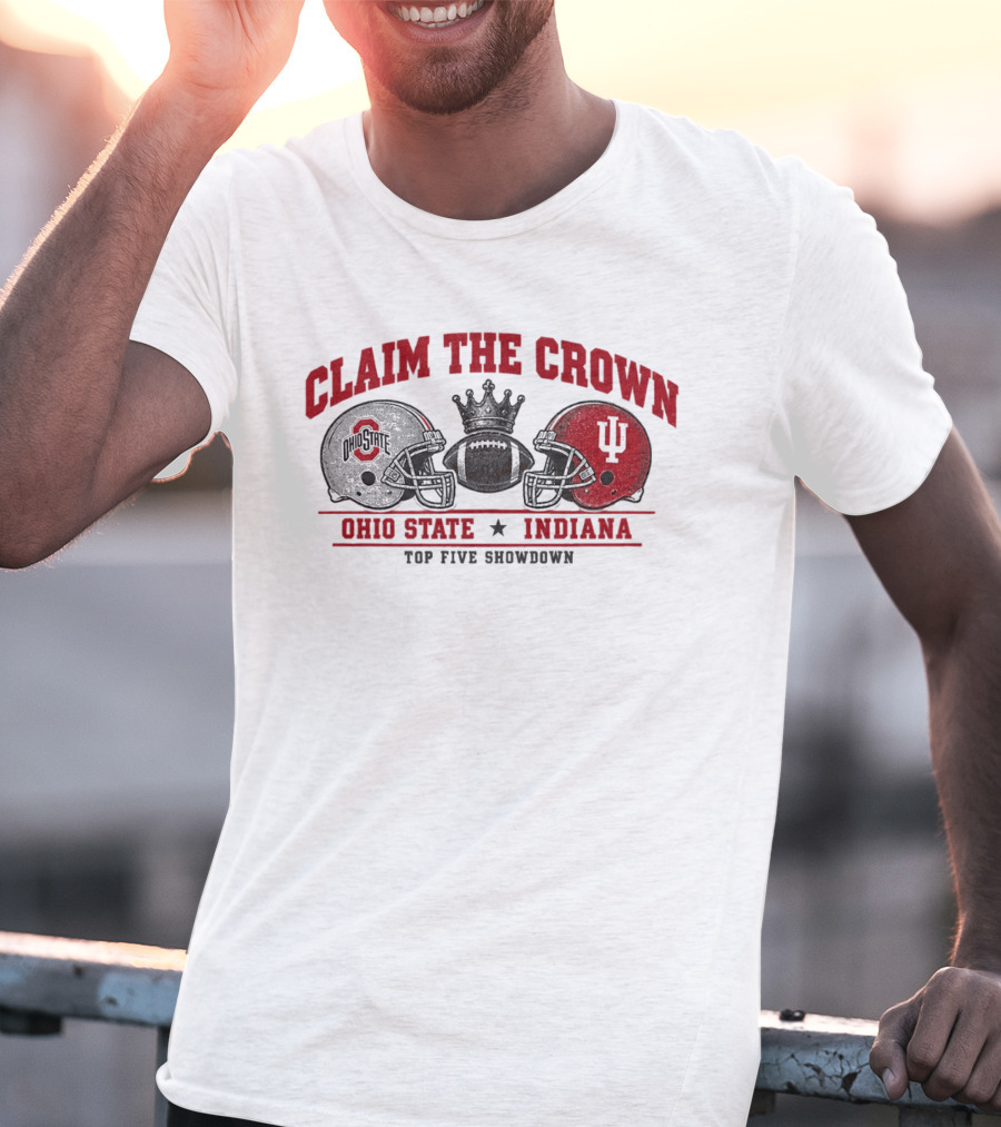 NCAA 2026 Claim The Crown Ohio State Buckeyes Vs Indiana Hoosiers Top Five Showdown T-Shirt