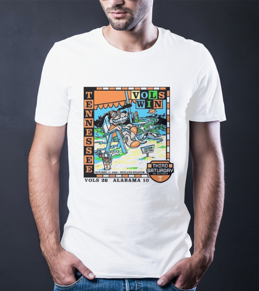 Tennessee Volunteers Vols Win Third Saturday In October 2026 Neyland Stadium October 17 Caution Low Tide T-Shirt