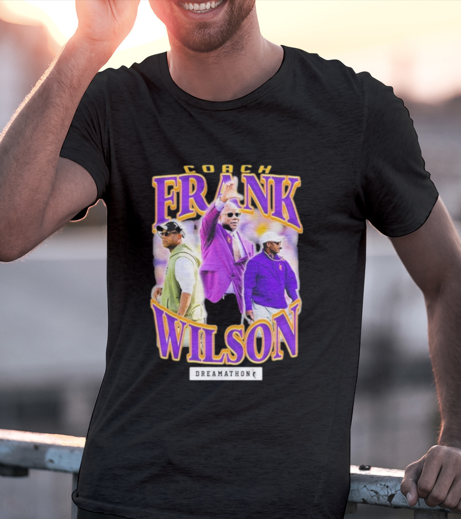 Coach Frank Wilson LSU Tigers Dreamathon T-Shirt