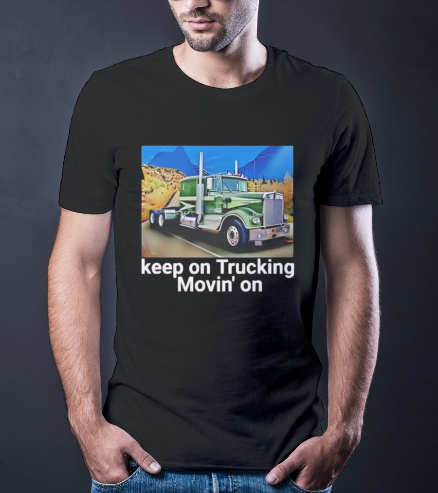 Keep On Trucking Movin' On Vintage Green Truck Scenic Road T-Shirt