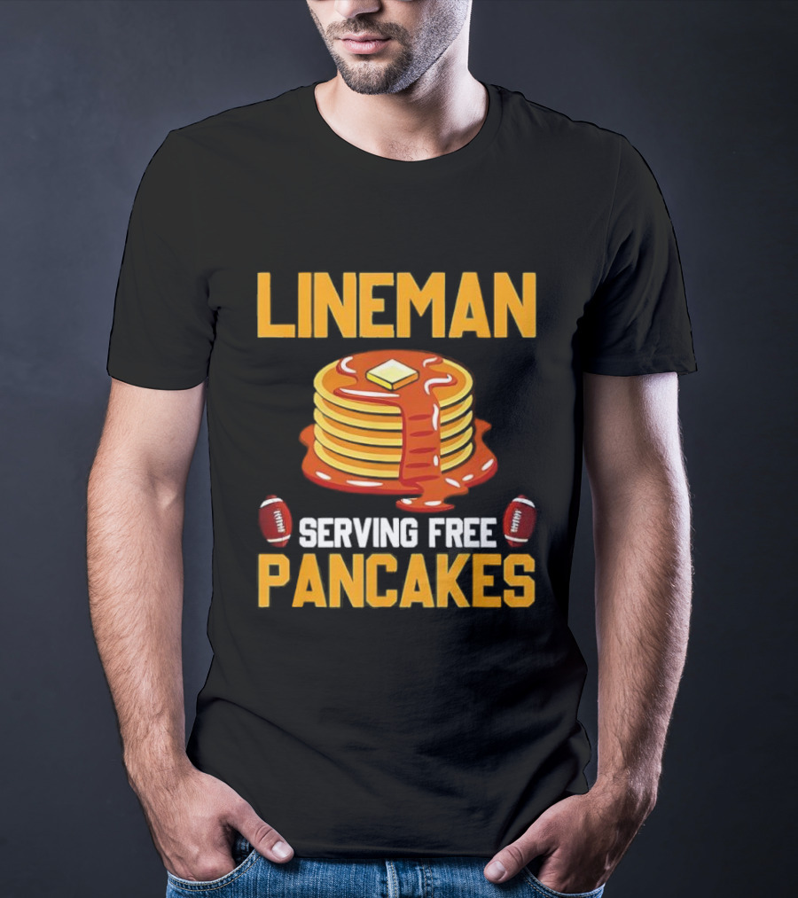 Lineman Serving Free Pancakes Football Stack With Butter And Syrup T-Shirt