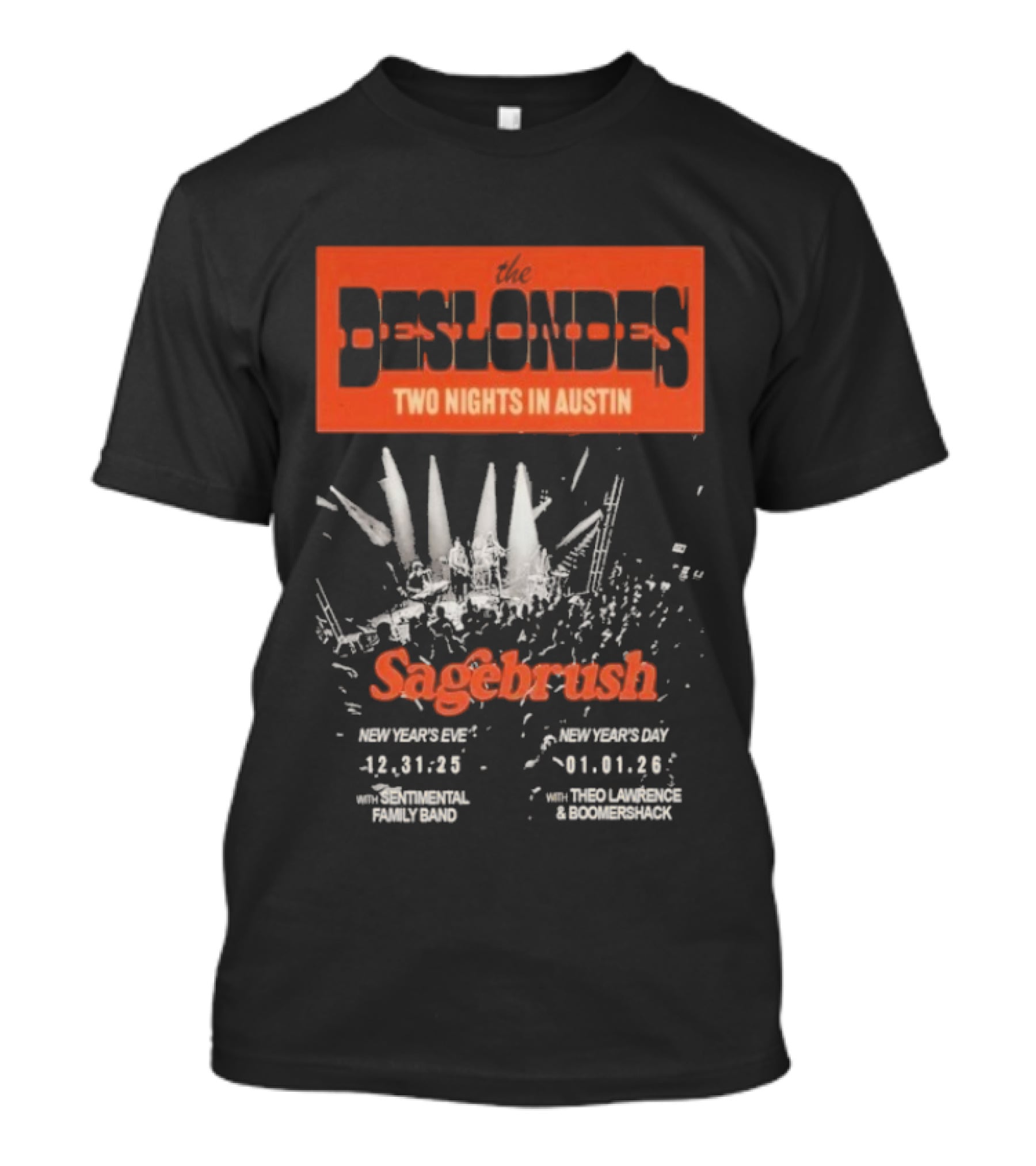 The Deslondes Two Nights In Austin Sagebrush New Years Eve And Day 2025-2026 T-Shirt