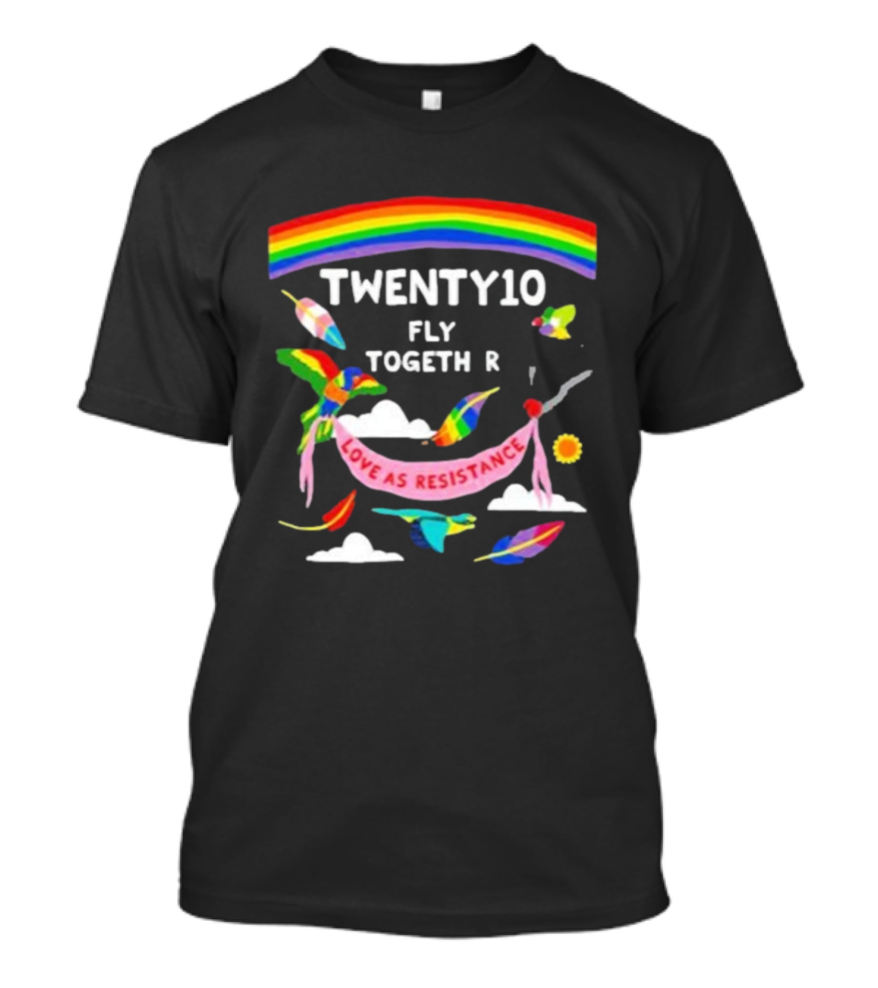 TWENTY10 Fly Together Love Is Resistance Rainbow Birds Clouds Sun T-Shirt