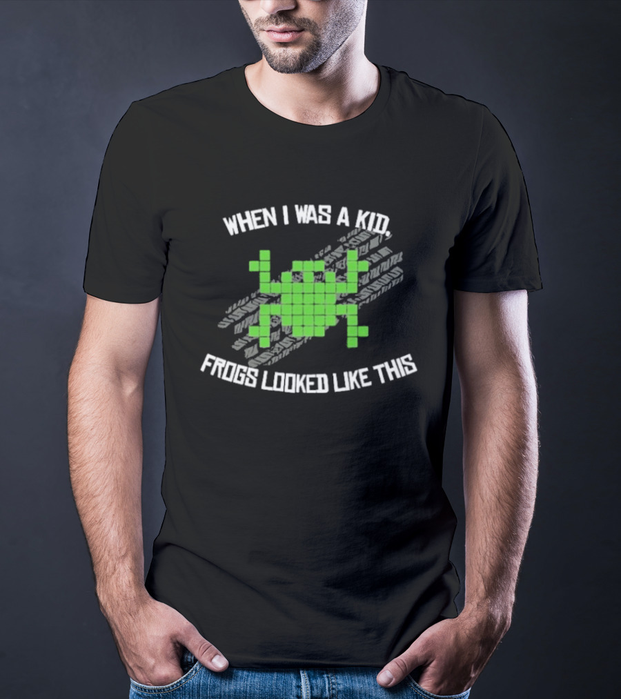 When I Was A Kid Frogs Looked Like This Pixelated Frog Retro Humor T-Shirt