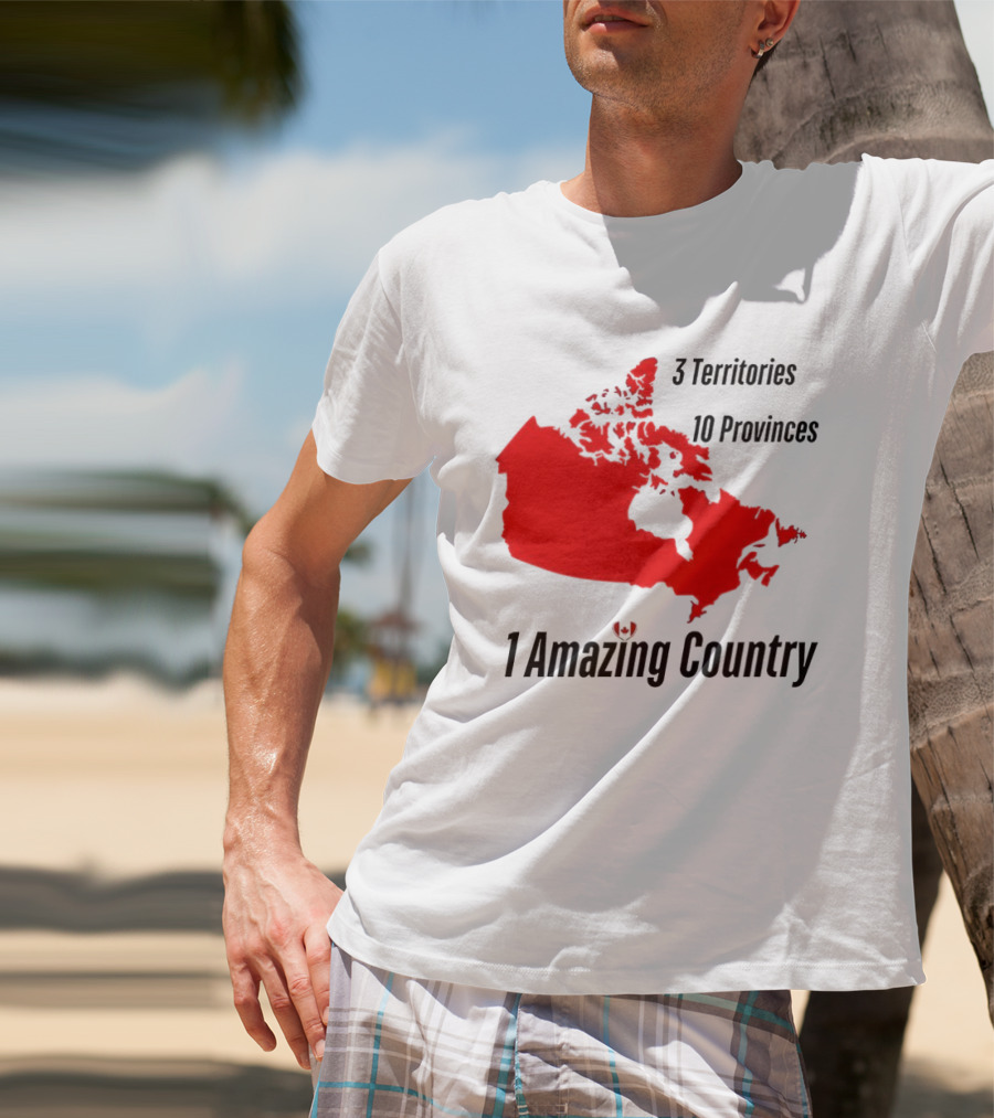 3 Territories 10 Provinces 1 Amazing Country Canada Map T-Shirt